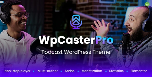WpCasterPro – Temă WordPress pentru podcasturi
